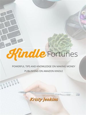 cover image of Kindle Fortunes